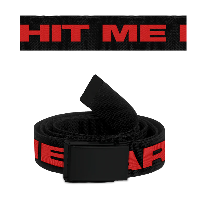 HIT ME HARD AND SOFT BLACK AND RED BELT